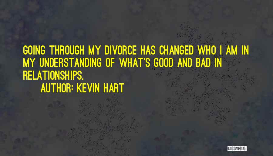 Relationships Going Bad Quotes By Kevin Hart