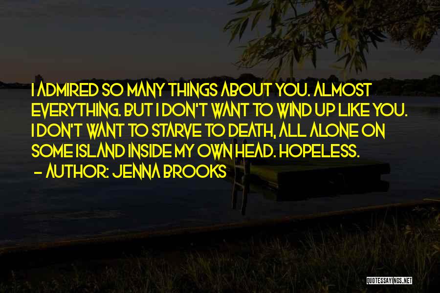 Relationships Going Strong Quotes By Jenna Brooks