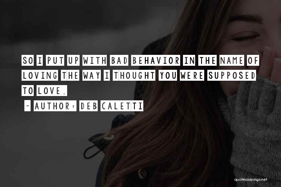 Relationships Gone Bad Quotes By Deb Caletti