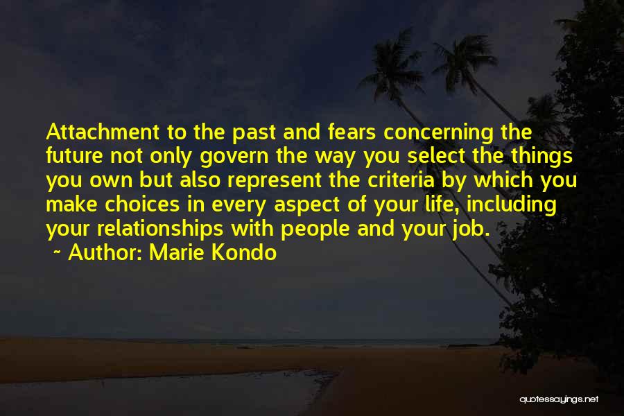 Relationships In The Past Quotes By Marie Kondo