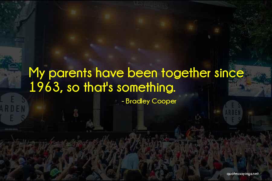 Relationships Lasted Quotes By Bradley Cooper Relationships Lasted Quotes By Bradley Cooper