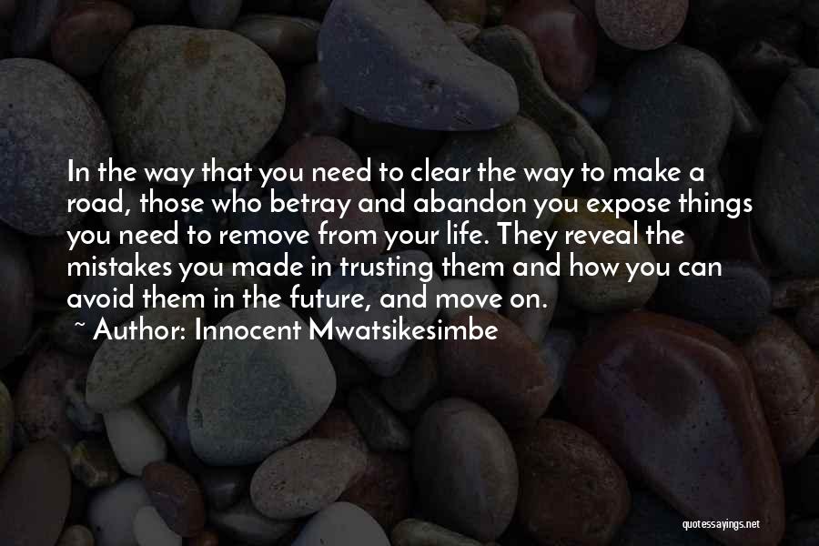 Relationships Need Trust Quotes By Innocent Mwatsikesimbe