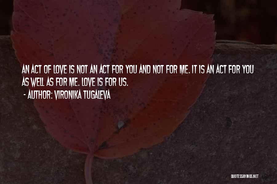 Relationships Not For Me Quotes By Vironika Tugaleva