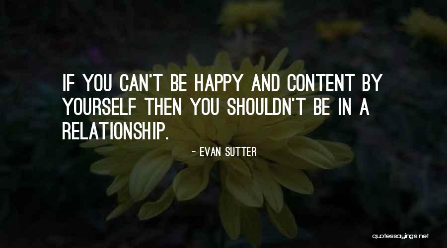 Relationships Problems Quotes By Evan Sutter