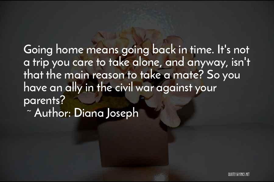 Relationships Take Time Quotes By Diana Joseph