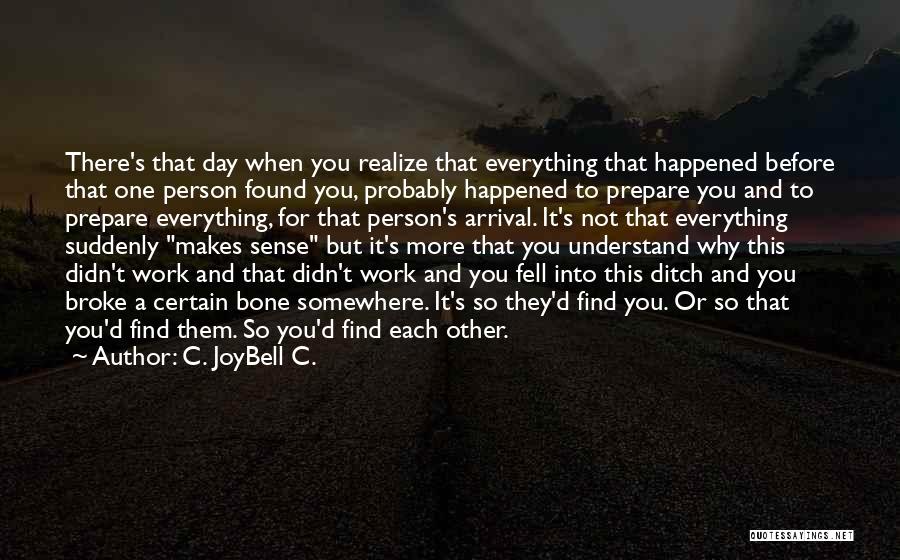 Relationships That Didn Work Out Quotes By C. JoyBell C.