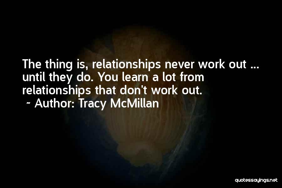 Relationships That Don't Work Quotes By Tracy McMillan