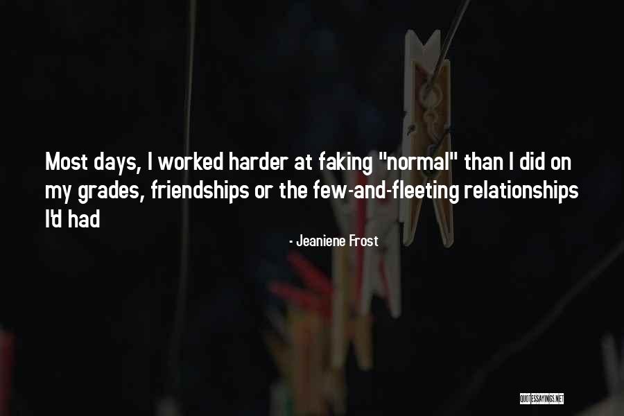 Relationships These Days Quotes By Jeaniene Frost Relationships These Days Quotes By Jeaniene Frost
