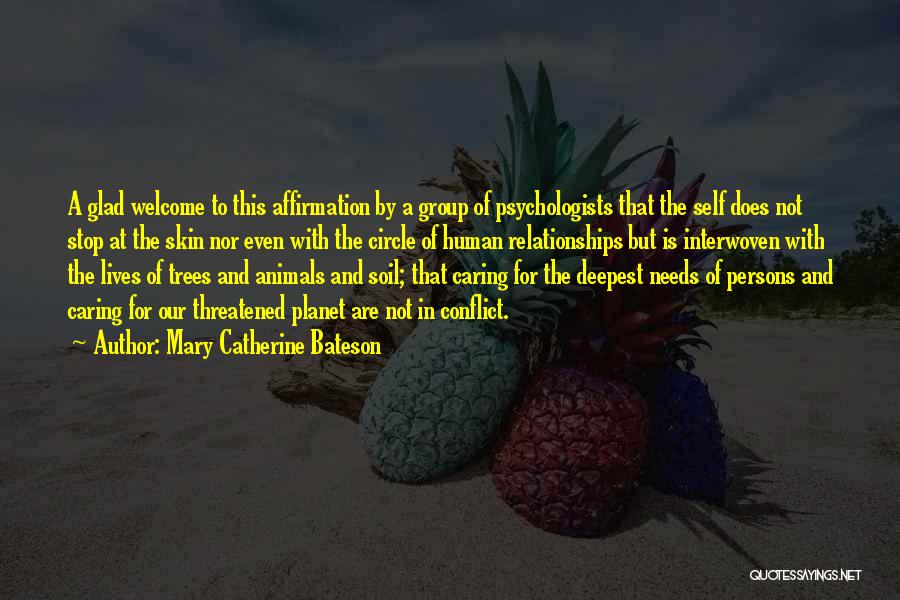 Relationships With Animals Quotes By Mary Catherine Bateson