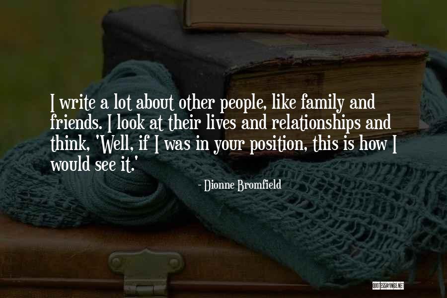 Relationships With Best Friends Quotes By Dionne Bromfield Relationships With Best Friends Quotes By Dionne Bromfield