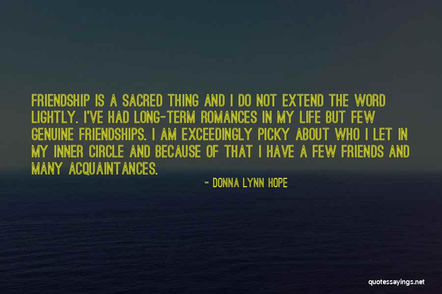 Relationships With Best Friends Quotes By Donna Lynn Hope Relationships With Best Friends Quotes By Donna Lynn Hope