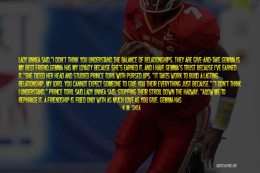 Relationships With Best Friends Quotes By K.M. Shea Relationships With Best Friends Quotes By K.M. Shea