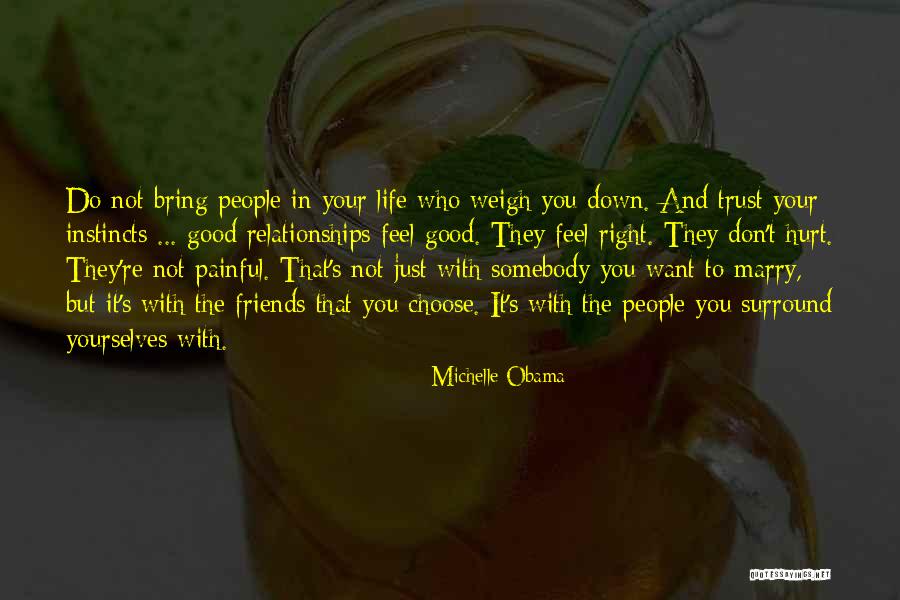 Relationships With Best Friends Quotes By Michelle Obama Relationships With Best Friends Quotes By Michelle Obama