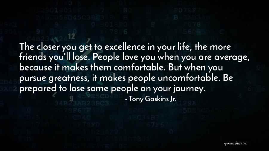 Relationships With Best Friends Quotes By Tony Gaskins Jr. Relationships With Best Friends Quotes By Tony Gaskins Jr.