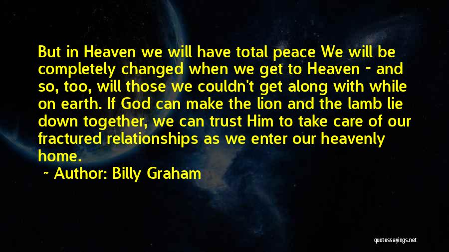 Relationships With God Quotes By Billy Graham