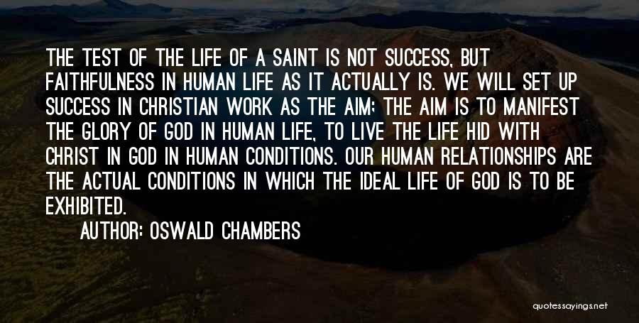 Relationships With God Quotes By Oswald Chambers