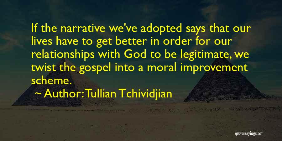 Relationships With God Quotes By Tullian Tchividjian