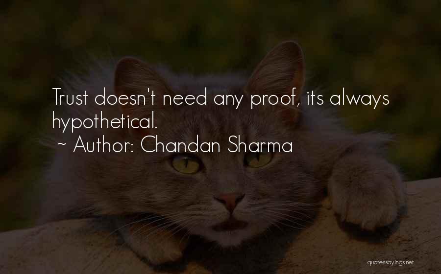 Relationships With No Trust Quotes By Chandan Sharma