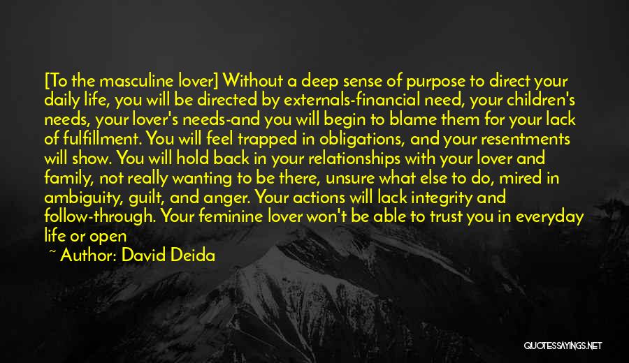 Relationships With No Trust Quotes By David Deida