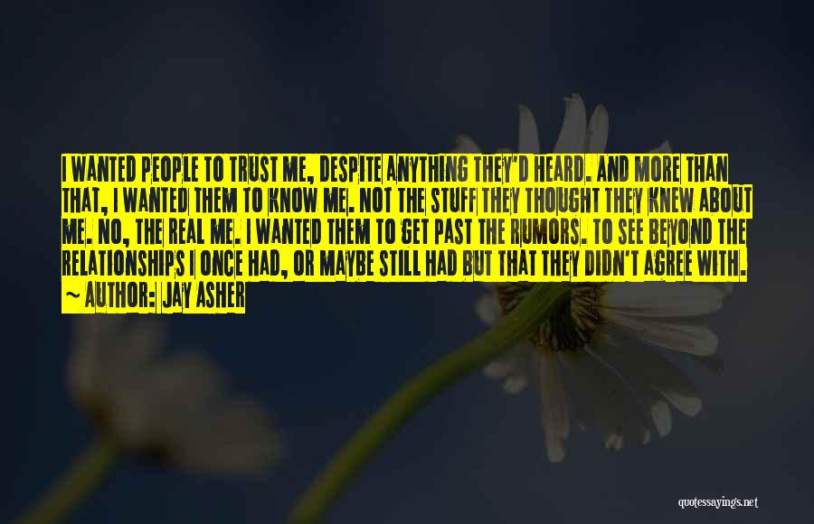 Relationships With No Trust Quotes By Jay Asher