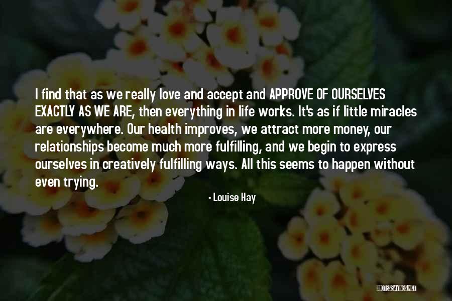 Relationships Without Love Quotes By Louise Hay Relationships Without Love Quotes By Louise Hay