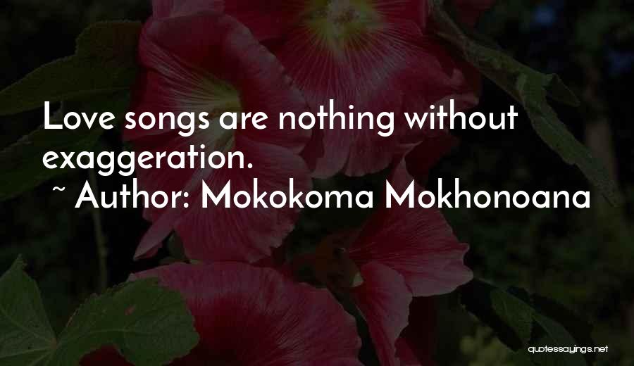 Relationships Without Love Quotes By Mokokoma Mokhonoana