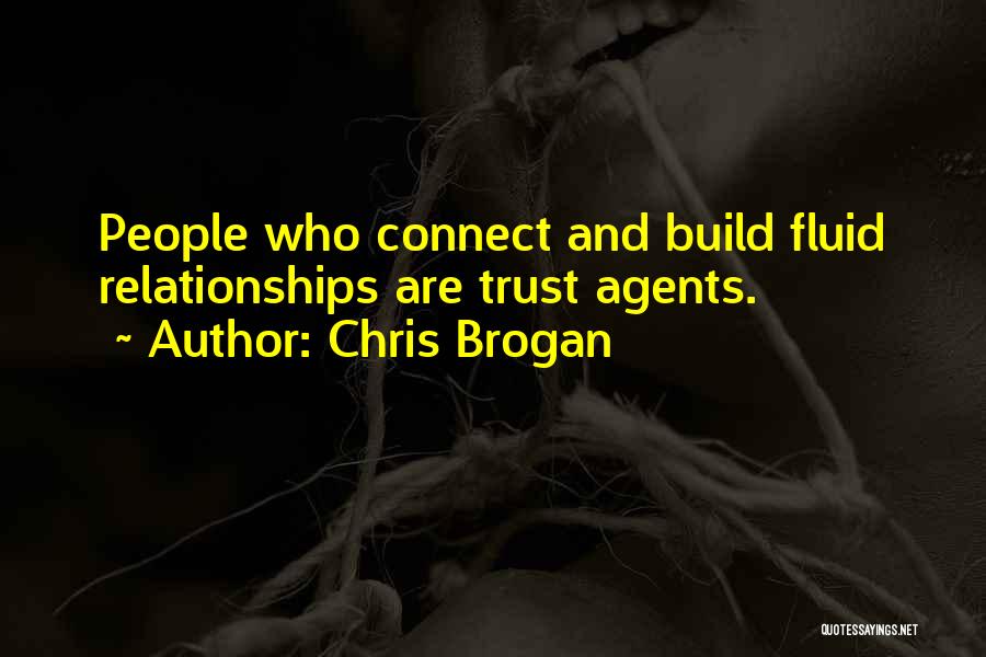 Relationships Without Trust Quotes By Chris Brogan