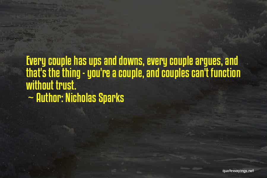 Relationships Without Trust Quotes By Nicholas Sparks