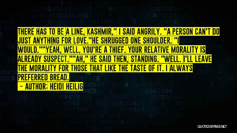 Relative Morality Quotes By Heidi Heilig