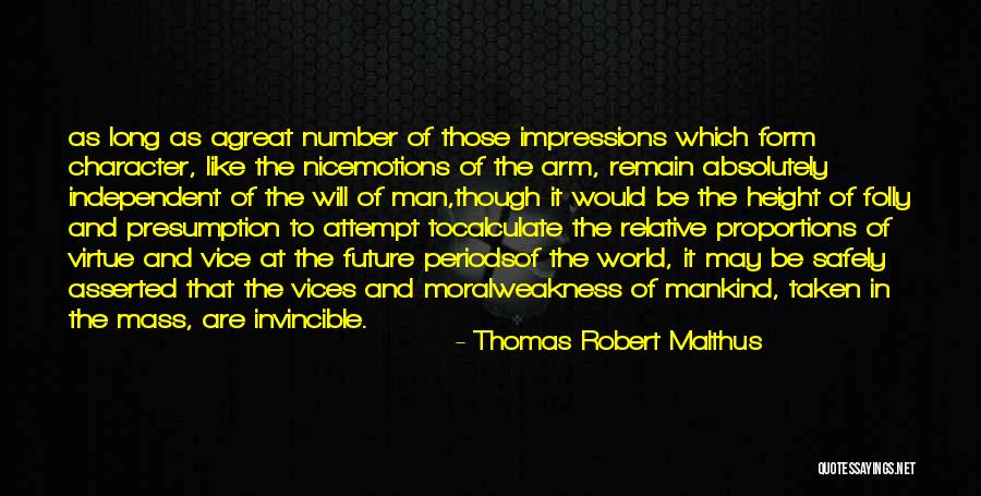 Relative Morality Quotes By Thomas Robert Malthus