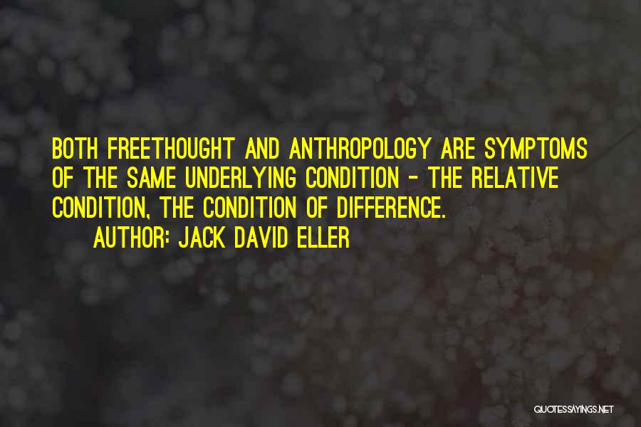 Relative Quotes By Jack David Eller