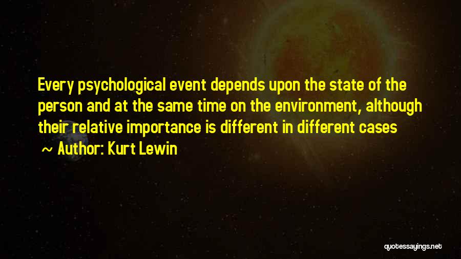 Relative Quotes By Kurt Lewin