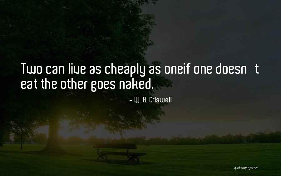 Relatively Elastic Quotes By W. A. Criswell Relatively Elastic Quotes By W. A. Criswell