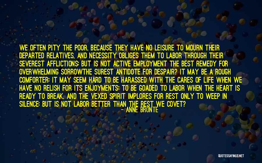 Relatives And Family Quotes By Anne Bronte