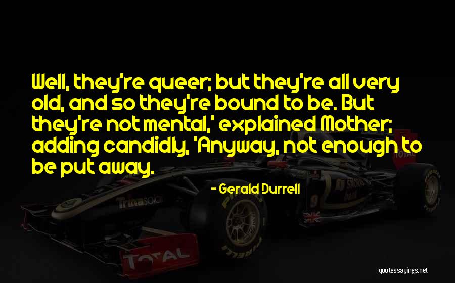 Relatives And Family Quotes By Gerald Durrell