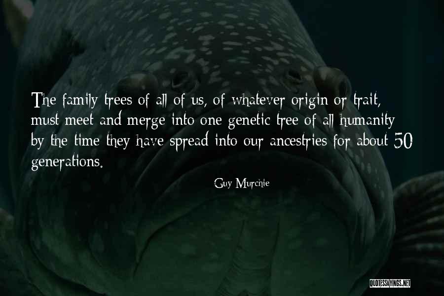 Relatives And Family Quotes By Guy Murchie