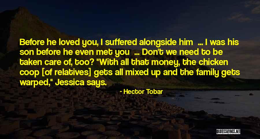 Relatives And Family Quotes By Hector Tobar