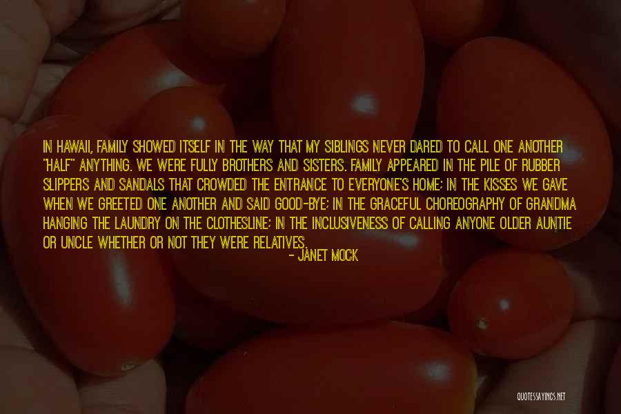 Relatives And Family Quotes By Janet Mock