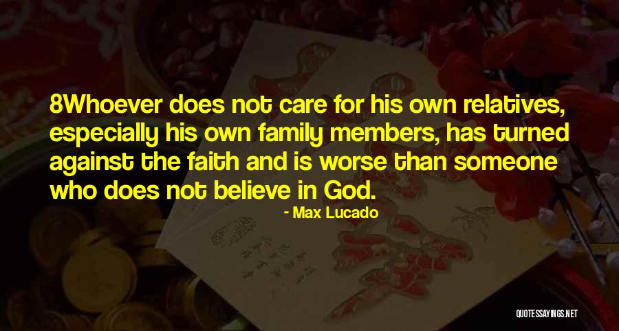 Relatives And Family Quotes By Max Lucado