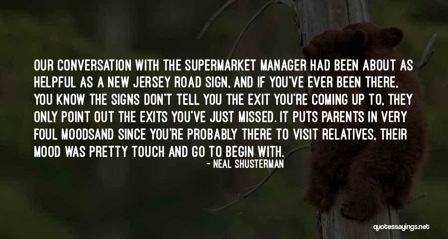Relatives And Family Quotes By Neal Shusterman