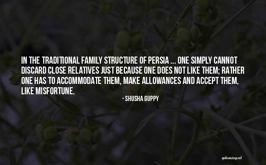 Relatives And Family Quotes By Shusha Guppy