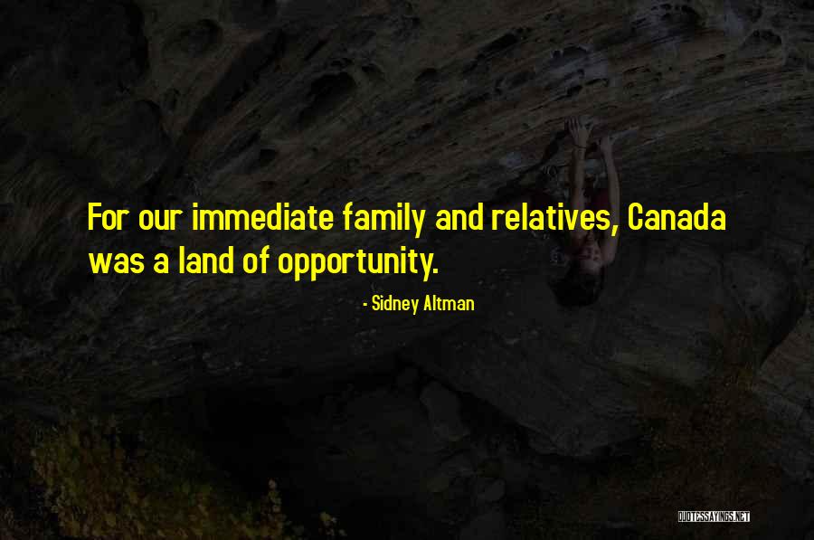 Relatives And Family Quotes By Sidney Altman