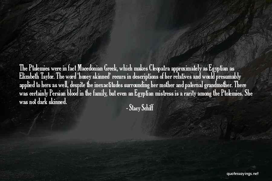 Relatives And Family Quotes By Stacy Schiff