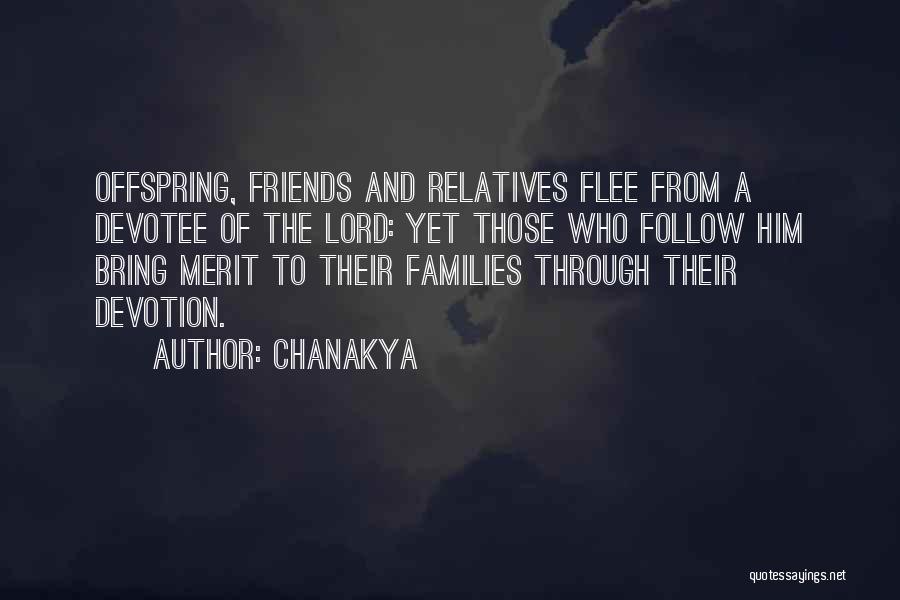 Relatives And Friends Quotes By Chanakya