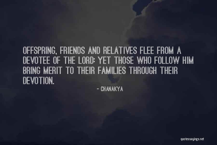 Relatives And Friends Quotes By Chanakya