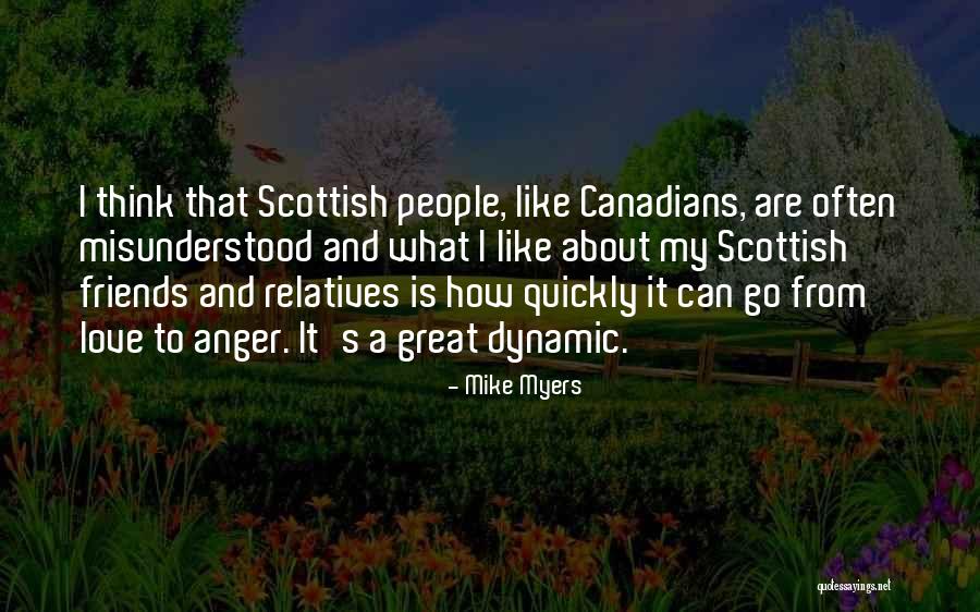 Relatives And Friends Quotes By Mike Myers