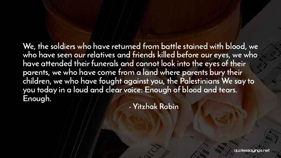 Relatives And Friends Quotes By Yitzhak Rabin