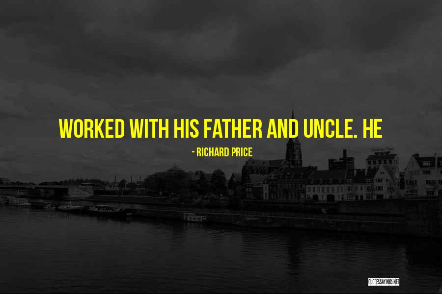 Relatives Who Borrow Money Quotes By Richard Price Relatives Who Borrow Money Quotes By Richard Price