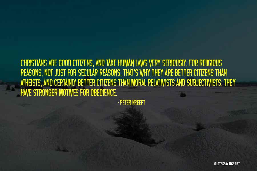 Relativists Quotes By Peter Kreeft Relativists Quotes By Peter Kreeft