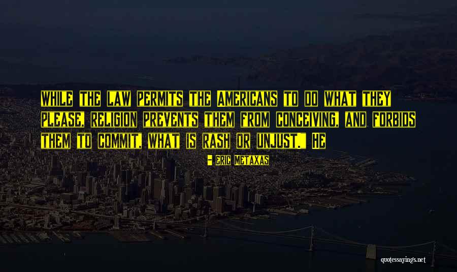 Relativitas Moral Dalam Quotes By Eric Metaxas Relativitas Moral Dalam Quotes By Eric Metaxas
